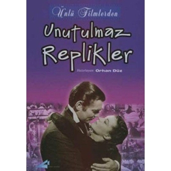 Ünlü Filmlerden Unutulmaz Replikler Kolektif