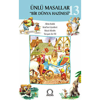 Ünlü Masallar - 13 Bir Dünya Hazinesi Kolektif