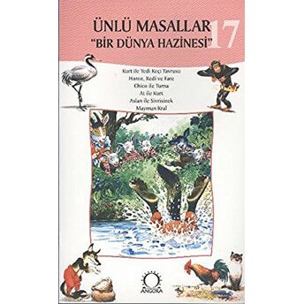 Ünlü Masallar - 17 Bir Dünya Hazinesi Kolektif