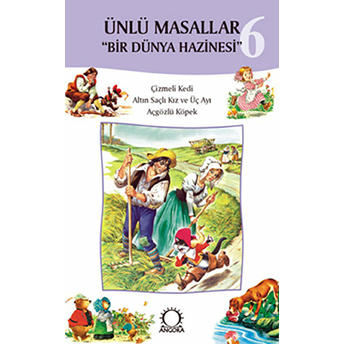 Ünlü Masallar 6 - Bir Dünya Hazinesi Kolektif