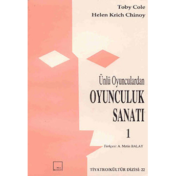 Ünlü Oyunculardan Oyunculuk Sanatı Cilt: 1 Toby Cole