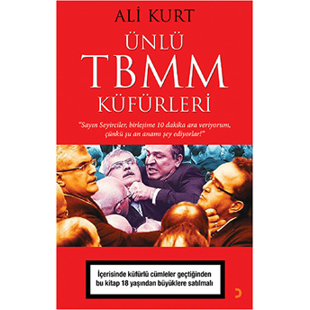 Ünlü Tbmm Küfürleri-Ali Kurt