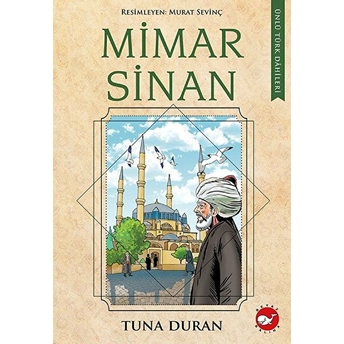 Ünlü Türk Dahileri Mimar Sinan Tuna Duran