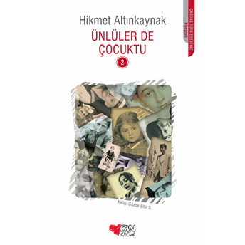 Ünlüler De Çocuktu-2 Hikmet Altınkaynak