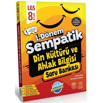 Ünlüler Karması 8. Sınıf Lgs Din Kültürü Ve Ahlak Bilgisi 1. Dönem Sempatik Soru Bankası Komisyon