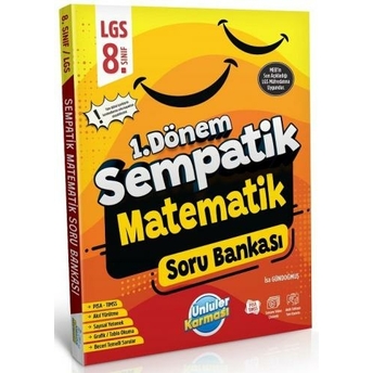 Ünlüler Karması 8. Sınıf Lgs Matematik 1. Dönem Sempatik Soru Bankası Komisyon