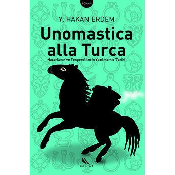 Unomastica Alla Turca Y. Hakan Erdem