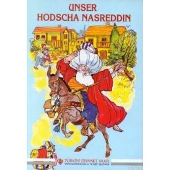 Unser Hodscha Nasreddin H. Achmed Schmiede