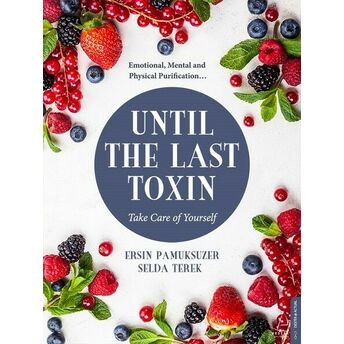 Until The Last Toxin - Take Care Of Yourself Ersin Pamuksüzer, Selda Terek