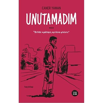 Unutamadım Caner Yaman