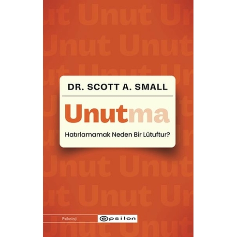 Unutma Scott A. Small