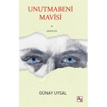 Unutmabeni Mavisi Günay Uysal