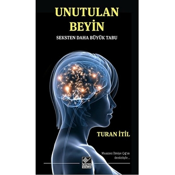 Unutulan Beyin Turan Itil