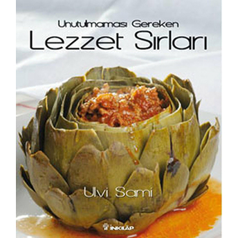 Unutulmaması Gereken Lezzet Sırları Ulvi Sami