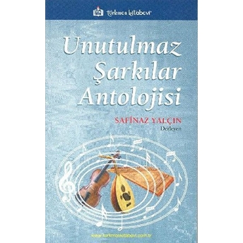 Unutulmaz Şarkılar Antolojisi