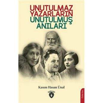 Unutulmaz Yazarların Unutulmuş Anıları Kasım Hasan Ünal