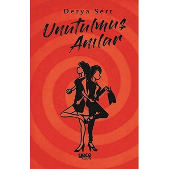 Unutulmuş Anılar - Derya Sert