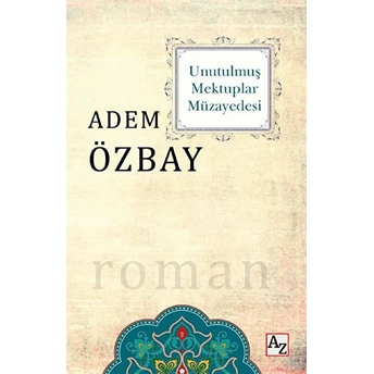 Unutulmuş Mektuplar Müzayedesi Adem Özbay