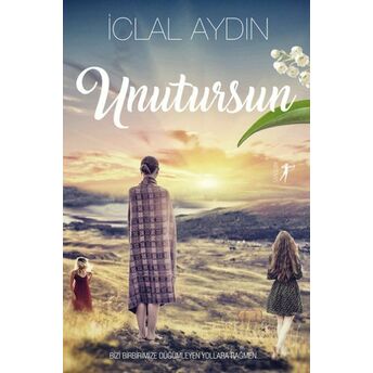 Unutursun Iclal Aydın