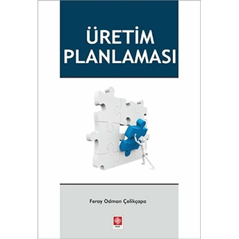 Üretim Planlaması Feray Odman Çelikçapa