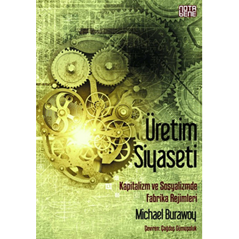 Üretim Siyaseti Michael Burawoy