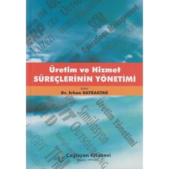 Üretim Ve Hizmet Süreçlerinin Yönetim-Kolektif