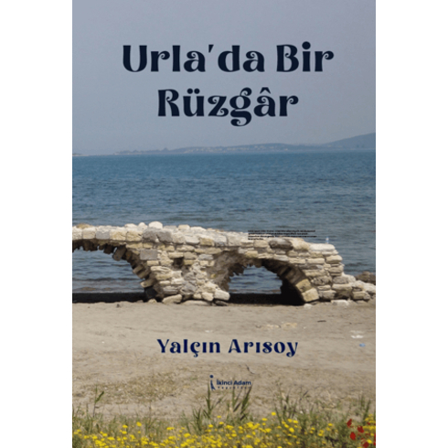 Urla’da Bir Rüzgar Yalçın Arısoy