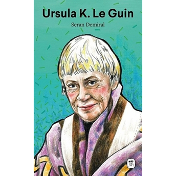 Ursula K. Le Guin Seran Demiral