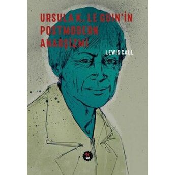 Ursula K. Le Guin'in Postmodern Anarşizmi Lewis Call