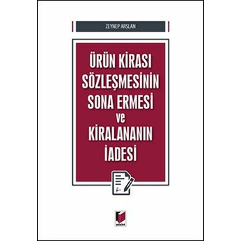 Ürün Kirası Sözleşmesinin Sona Ermesi Ve Kiralananın Iadesi