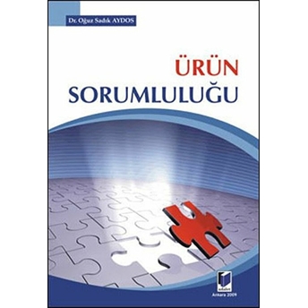 Ürün Sorumluluğu-Oğuz Sadık Aydos