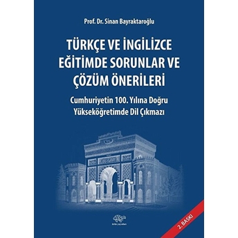 Ürün Yayınları Türkçe Ve Ingilizce Eğitimde Sorunlar Ve Çözüm Önerlileri