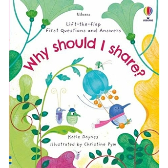 Usborne First Questions And Answers: Why Should I Share?