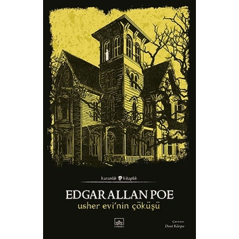 Usher Evi’nin Çöküşü Edgar Allan Poe