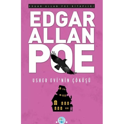 Usher Evinin Çöküşü - Edgar Allan Poe Edgar Allan Poe