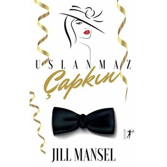 Uslanmaz Çapkın Jill Mansell