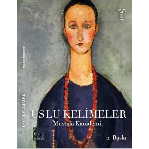 Uslu Kelimeler Mustafa Karademir