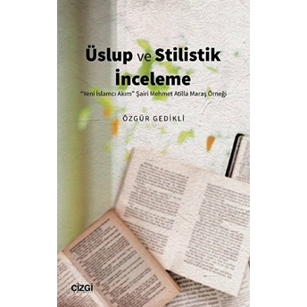 Üslup Ve Stilistik Inceleme (