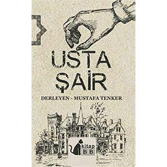 Usta Şair Mustafa Tenker