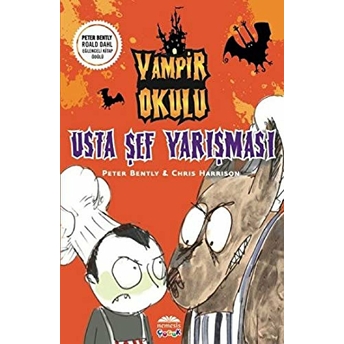 Usta Şef Yarışması / Vampir Okulu Peter Bently