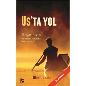 Us'ta Yol Umut Kısa