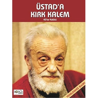 Üstad’a Kırk Kelam-Kolektif