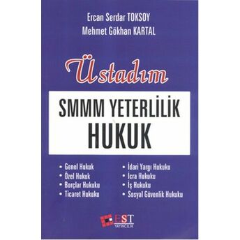 Üstadım Smmm Yeterlilik Hukuk Ercan Serdar Toksoy