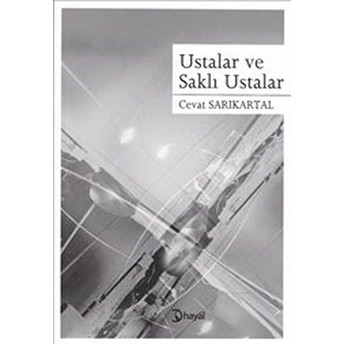 Ustalar Ve Saklı Ustalar Cevat Sarıkartal