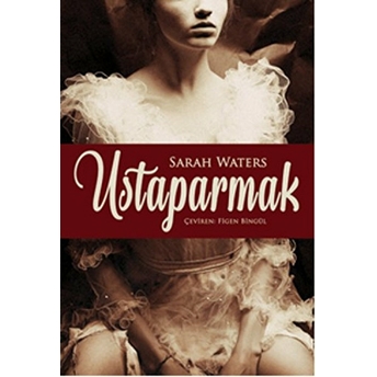 Ustaparmak Sarah Waters