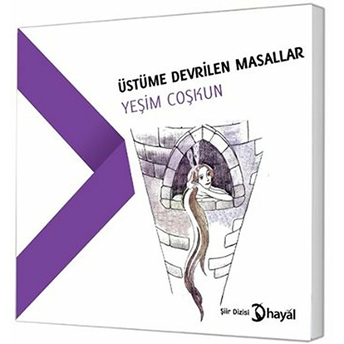 Üstüme Devrilen Masallar Yeşim Coşkun