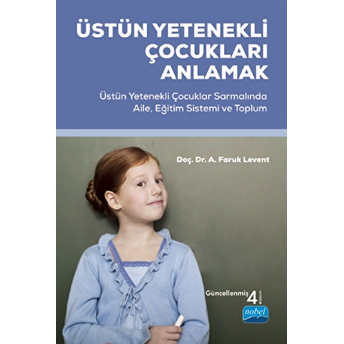 Üstün Yetenekli Çocukları Anlamak Faruk Levent