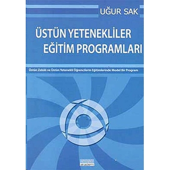 Üstün Yetenekliler Eğitim Programları Uğur Sak