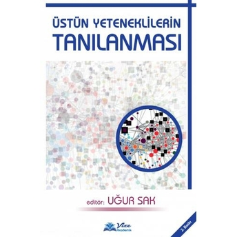 Üstün Yeteneklilerin Tanılanması Uğur Sak