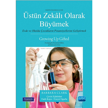 Üstün Zekalı Olarak Büyümek Evde Ve Okulda Çocukların Potansiyellerini Geliştirmek Barbara Clark